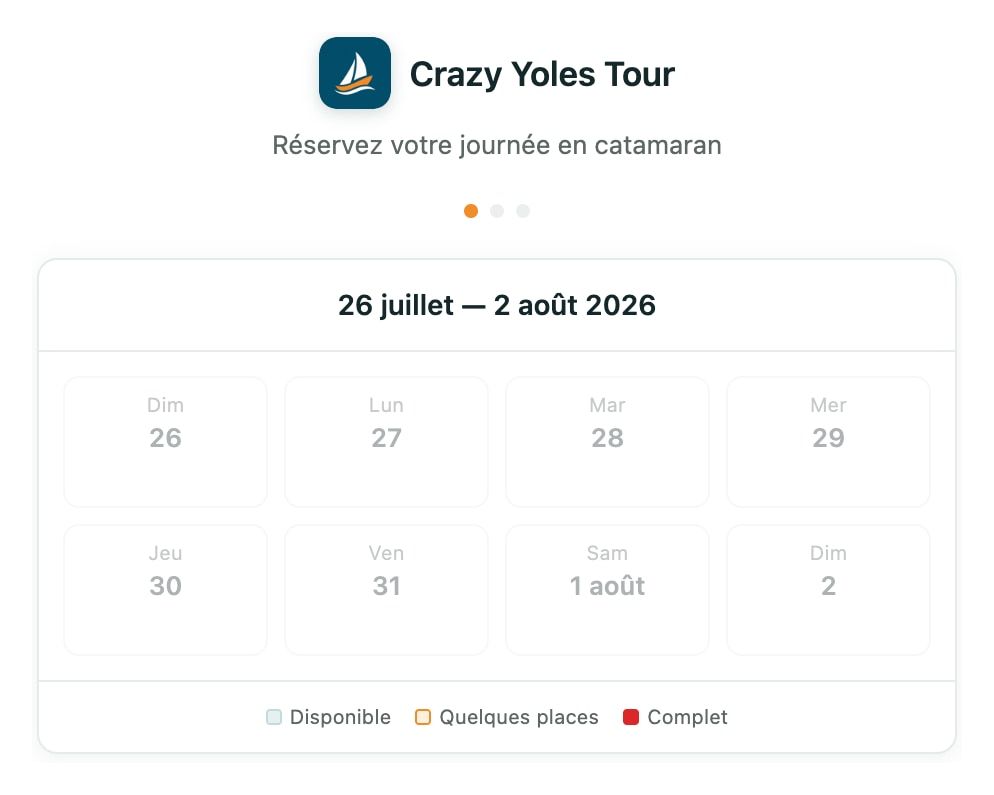 Le widget de réservation embarqué sur le site, à sa première étape sur trois : la semaine du 26 juillet au 2 août 2026 dépliée en huit tuiles de journée, et sous elles la légende du code couleur — disponible, quelques places, complet. Aucune journée n'est encore ouverte à la vente.