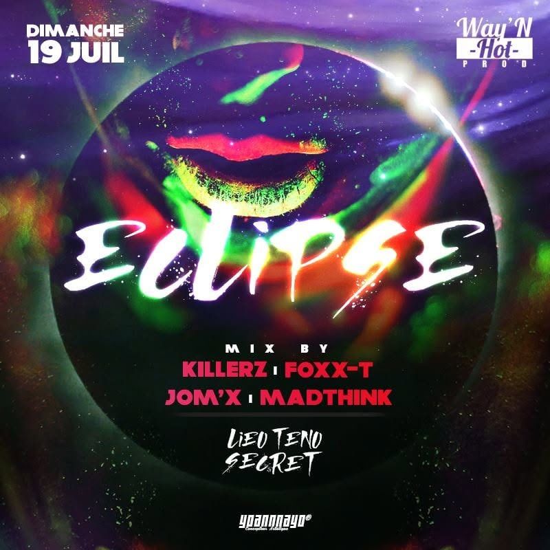 L'ÉCLIPSE, Wayn'Hot Prod