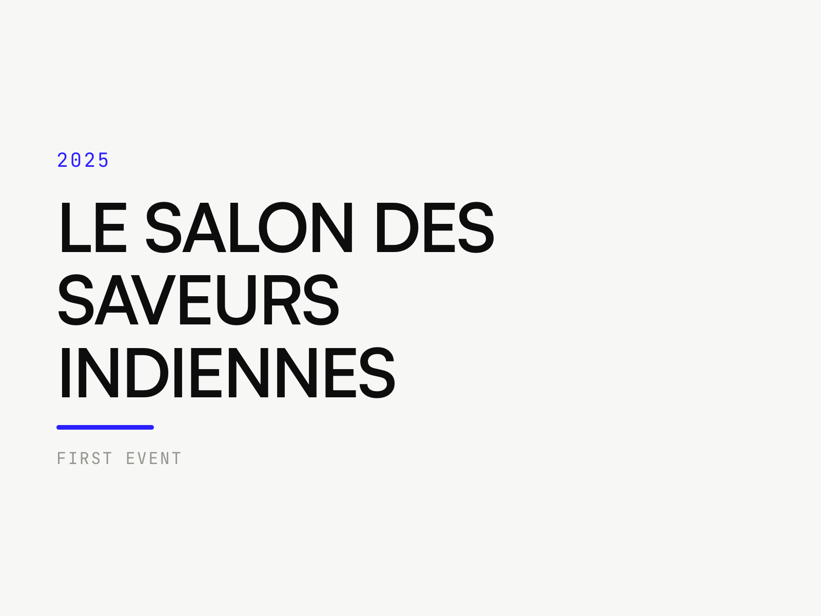 LE SALON DES SAVEURS INDIENNES, First Event